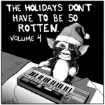 The-Holidays-Dont-Have-To-Be-So-Rotten-Vol4